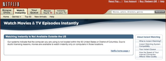 Netflix Watch Instantly not available outside of the US Netflix Watch Instantly not available outside of the US